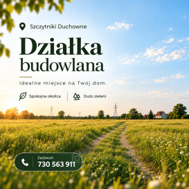 Działka Sprzedaż Szczytniki Duchowne Osiedle Sportowe